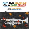 Guy and Madeline on a Park Bench (Original Soundtrack Album)