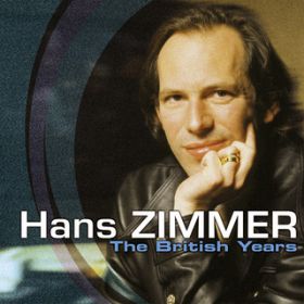 Ao - Hans Zimmer - The British Years / Hans Zimmer