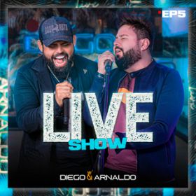 Casos Pendentes (Ao Vivo) / Diego & Arnaldo