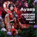 Ao - ANISONG COVER NIGHT VolD4 / Ayasa
