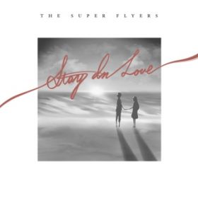 Stay In Love / THE SUPER FLYERS feat. Kan Sano