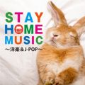 STAY HOME MUSIC `׋EdɏWłmy`