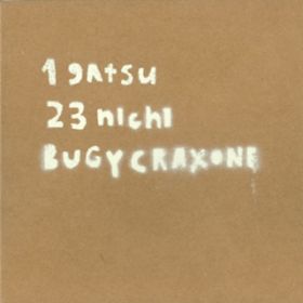 Ao - 123 / BUGY CRAXONE