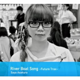 Ao - River Boat Song -Future Trax- / q