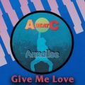 Ao - GIVE ME LOVE (Original ABEATC 12" master) / ANNALISE