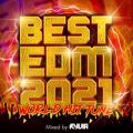 BEST EDM 2021 -WORLD HIT TUNE- mixed by RYUYA (DJ MIX)