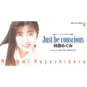 Just be conscious (OFF VOCAL VERSION) / ь߂