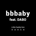 bbbaby feat．DABO