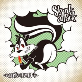 Ao - Skunk Attack / UUUU