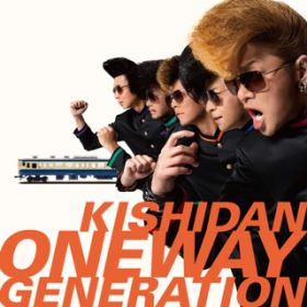 Oneway Generation / 氣志團
