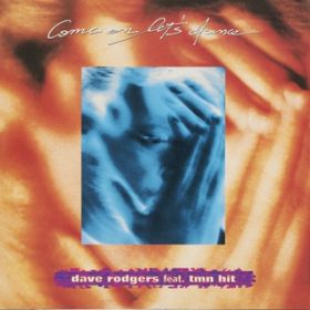 COME ON LET'S DANCE (Extended Mix) / DAVE RODGERS