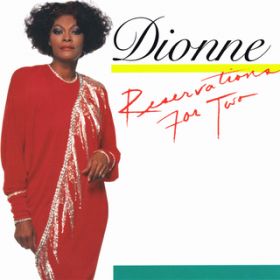 Reservations for Two with Kashif / Dionne Warwick