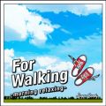 Ao - For Walking -morning relaxing- / Track Maker R