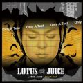 Ao - Only A Test / Lotus Juice