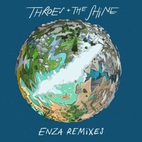 Ao - Enza Remixes / Throes + The Shine