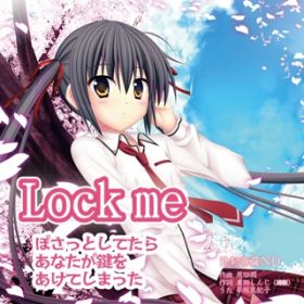 Lock me `ڂƂĂ炠ȂĂ܂`(Instrumental) / ӕFND