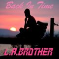 L.A.BROTHER̋/VO - Back In Time