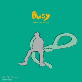 Ao - Busy (Remix) / FKD