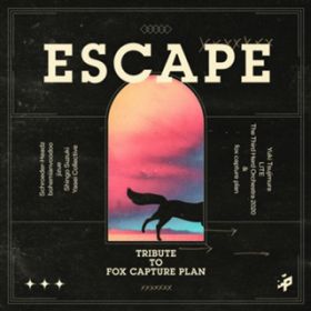Ao - ESCAPE - Tribute to fox capture plan- / Various Artists