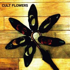 Ao - }Ak / CULT FLOWERS