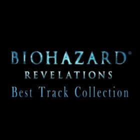 Ao - BIOHAZARD REVELATIONS Best Track Collection / JvRETEh`[