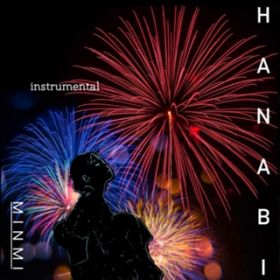 HANABI (Instrumental) / MINMI