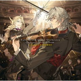 F `ʂ̎` orchestra verD(Live) / Fate/Grand Order