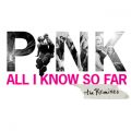 P!NK̋/VO - All I Know So Far (Cedric Gervais Remix)