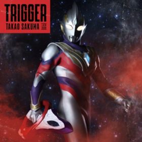 Trigger (2N[TV size) / vԋM