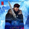 The Witcher: Nightmare of the Wolf (Music from the Netflix Anime Film)