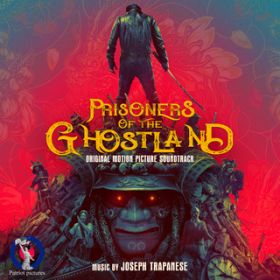 Ao - Prisoners of the Ghostland (Original Motion Picture Soundtrack) / Joseph Trapanese