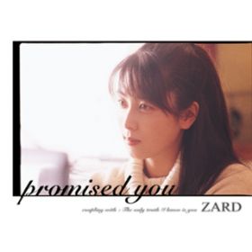 The only truth I know is you / ZARD