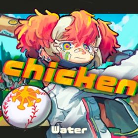 chicken (feat. J[qL) / Water