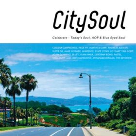 Ao - City Soul : Celebrate - Today's Soul, AOR  Blue Eyde Soul / VDAD