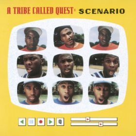Scenario (Remix) featD Busta Rhymes^Dinco D^Charlie Brown / A Tribe Called Quest