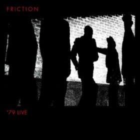 Ao - '79 Live / FRICTION