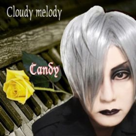 Cloudy melody / Candy