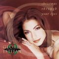 Ao - Christmas Through Your Eyes (Deluxe Version) / Gloria Estefan