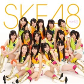 J̃sAjXg / SKE48(teamKII)