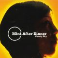 Mint After Dinner̋/VO - ̂