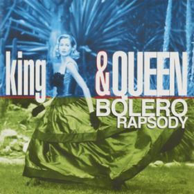 Ao - BOLERO RAPSODY (Original ABEATC 12" master) / KING  QUEEN