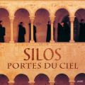Ao - Silos: Portes du Ciel / Choeur de Moines Benedictins de l'Abbaye Santo Domingo de Silos