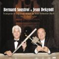 Ao - Trompette et orgue au temps de J. S. Bach / Bernard Soustrot/Jean Dekyndt