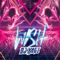 DJ YAGI̋/VO - WISH