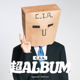 We Are C.I.A. / C.I.A.