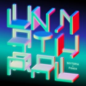 アルバム - UNNATURAL / Frasco and SKYTOPIA
