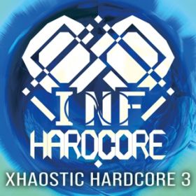 アルバム - XHAOSTIC HARDCORE 3 / Various Artists