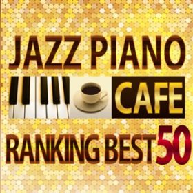 Ao - JtFŗ郉LO BEST 50 / Moonlight Jazz Blue  JAZZ PARADISE