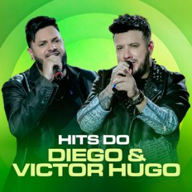 Facas (Ao Vivo) / Diego & Victor Hugo/Bruno & Marrone