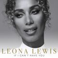 Leona Lewis̋/VO - If I Can't Have You